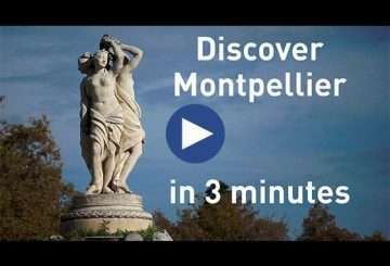 Discover Montpellier in 3 minutes